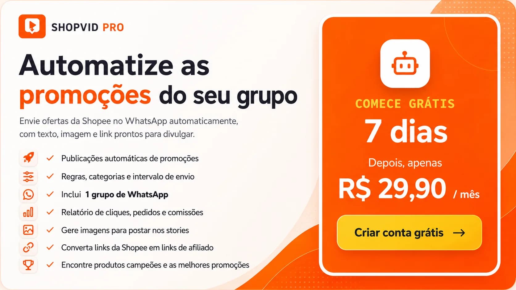 ShopVid Pro: automatize promoções no WhatsApp